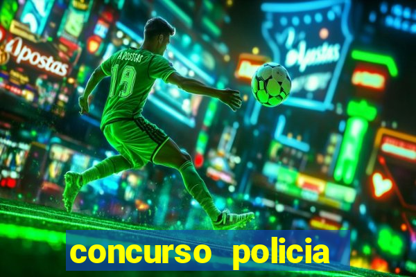 concurso policia civil bahia